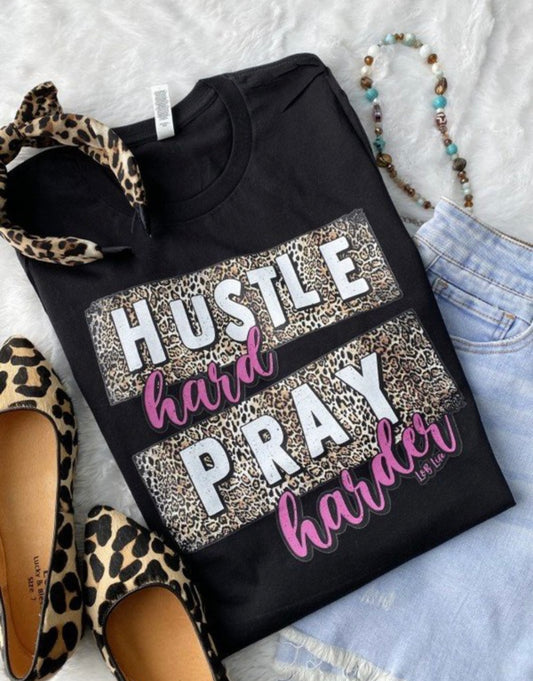 Hustle Hard, Pray Harder